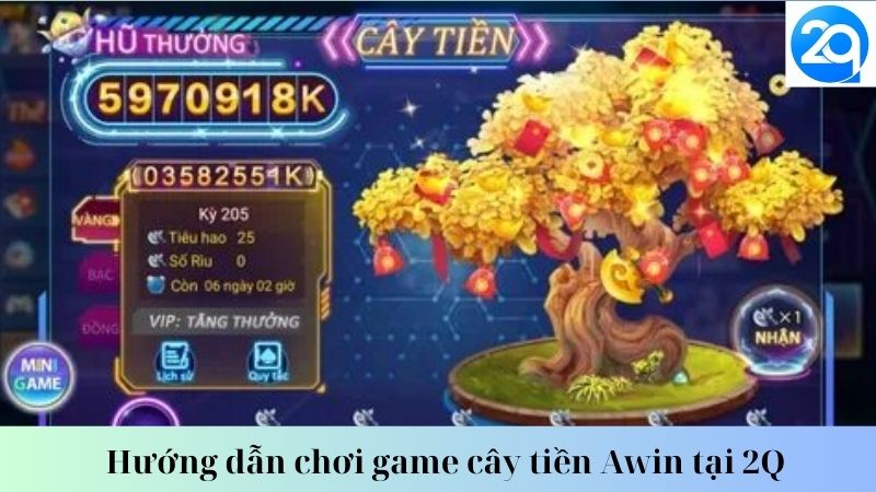 Giới thiệu về game cây tiền Awin